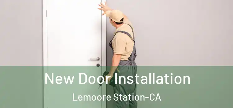  New Door Installation Lemoore Station-CA